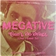 Megative - Can't Do Drugz (Like I Used To)